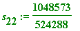 s[22] := 1048573/524288